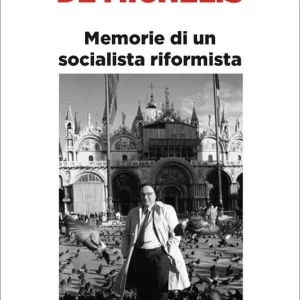 Memorie di un socialista riformista Reso Gratuito
