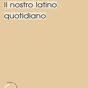 Il nostro latino quotidiano Offerta Del Giorno