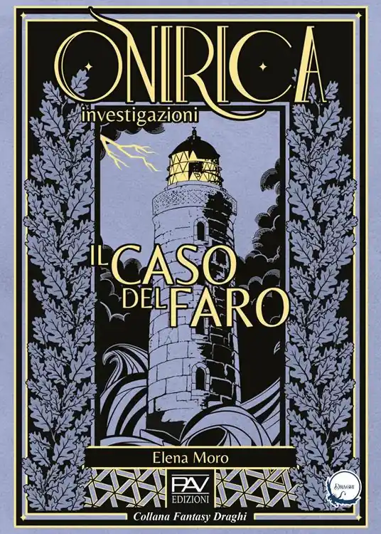 Offerta Limitata Il caso del faro. Onirica investigazioni. Vol. 1