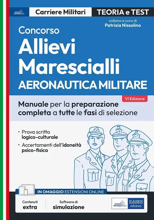 Concorso allievi marescialli. Aeronautica militare. Manuale per la preparazione completa a tutte le fasi di selezione. Con software di simulazione Super Prezzo