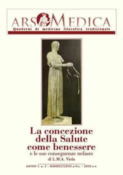 Ars medica. Quaderni di medicina filosofica tradizionale. Vol. 2 La concezione della salute come benessere e le sue conseguenze nefaste Occasione