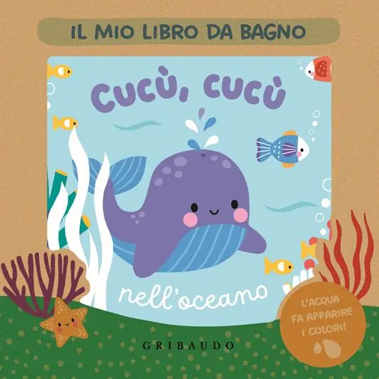 Soddisfatti O Rimborsati Cucù, cucù nell‘oceano. Il mio libro da bagno. Ediz. a colori