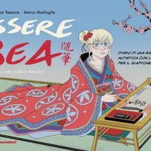 Essere Bea. Diario di una ragazza autistica con la passione per il Giappone Compra Oggi Stesso
