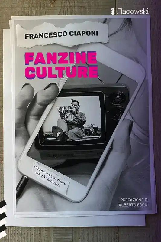 Prezzo Scontato Fanzine culture. Ciò che viviamo in rete era già nella carta