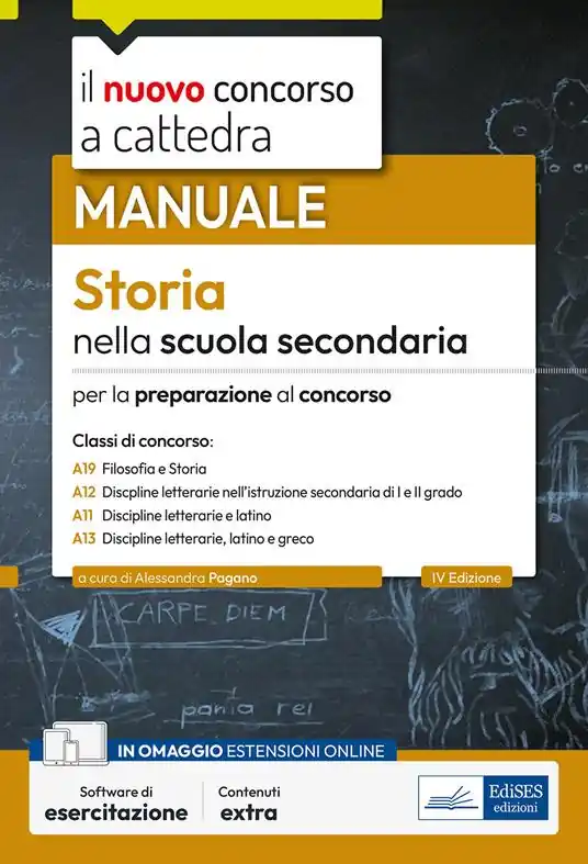 Il nuovo concorso a cattedra. Storia nella scuola secondaria. Manuale per le prove orali del concorso a cattedra classi A19, A12, A11, A13. Con estensioni online. Con software di simulazione Miglior Prezzo