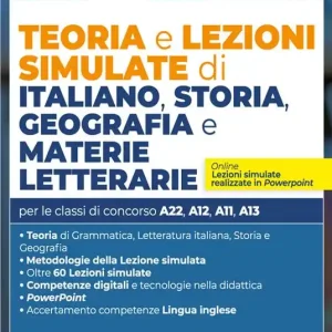 Promozione Concorso Scuola. Teoria e lezioni simulate di italiano, storia, geografia e materie letterarie. Con espansioni online