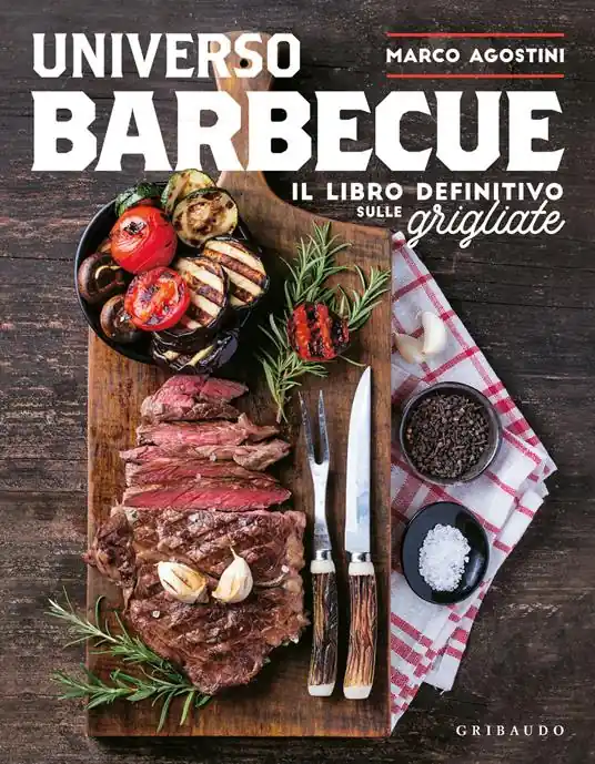 Prezzo Basso Universo barbecue. Il libro definitivo sulle grigliate