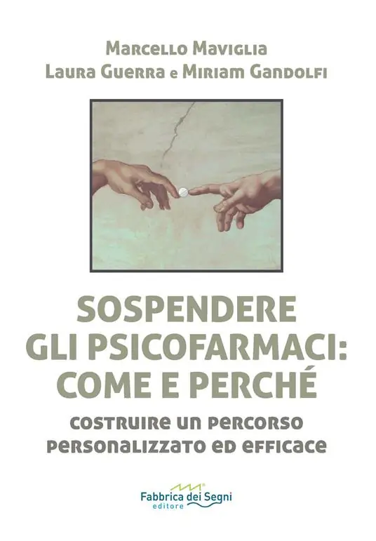 Sospendere gli psicofarmaci come e perché? Costruire un percorso personalizzato ed efficace Offerta Speciale