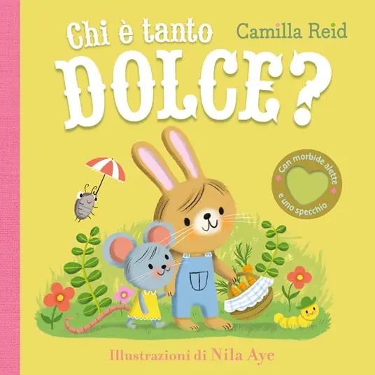 Chi è tanto dolce? Ediz. a colori Spedizione Espresso