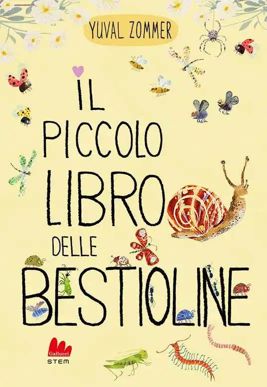Il piccolo libro delle bestioline. Ediz. a colori Ordina Subito