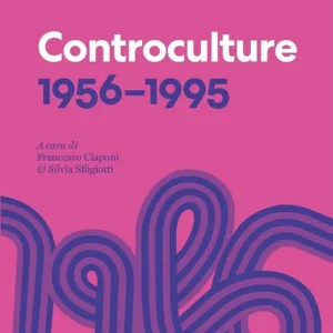 Quantità Limitata Controculture 1956–1995. Antologia di cultura grafica. Vol. 2