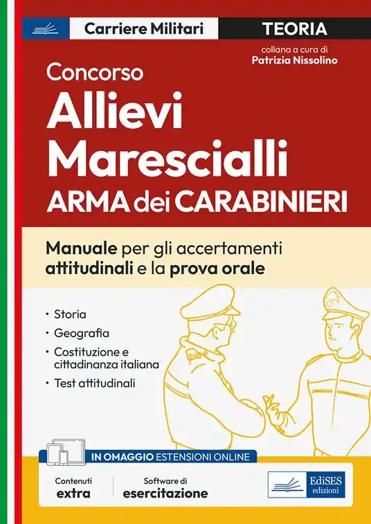Compra Adesso Concorso allievi marescialli dell‘Arma dei Carabinieri. Manuale per le prove orali e gli accertamenti attitudinali. Con software di simulazione