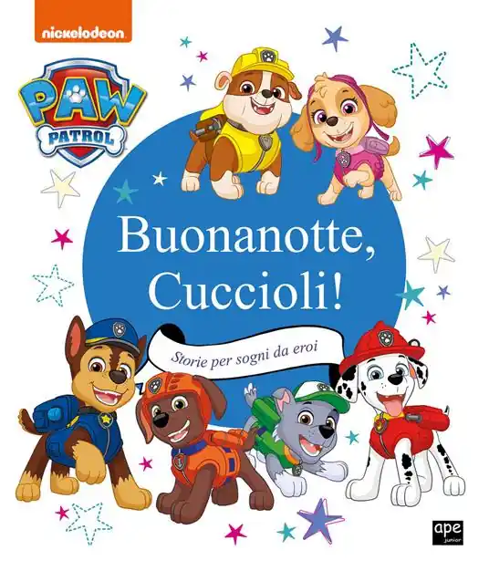 Occasione Imperdibile Buonanotte cuccioli! Storie per sogni da eroi. Paw Patrol. Ediz. a colori