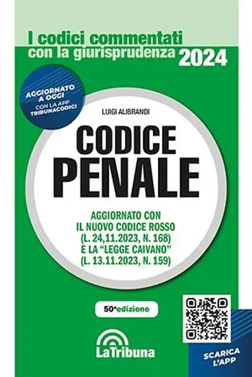 Codice penale commentato con la giurisprudenza. Con App Tribunacodici Non Perdere