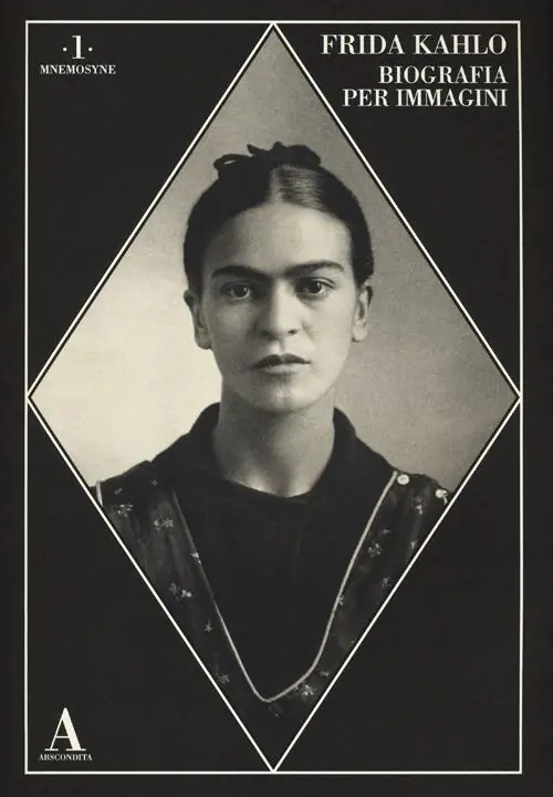 Frida Kahlo. Biografia per immagini. Ediz. illustrata Compra Online