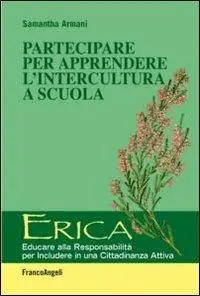 Partecipare per apprendere l‘intercultura a scuola Spedito Oggi