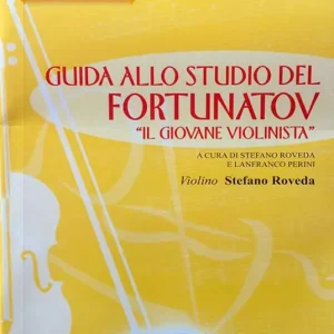 Guida allo studio del Fortunatov. «Il giovane violinista». Con 2 CD-Audio Di Tendenza