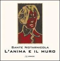 Direttamente Dal Produttore L‘anima e il muro