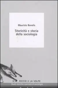 Must-Have Storicità e storia della sociologia