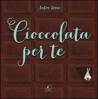 Cioccolata per te Economico