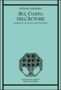 Offerta Del Giorno Sul conto dell‘autore. Narrazione, scrittura e idee di romanzo