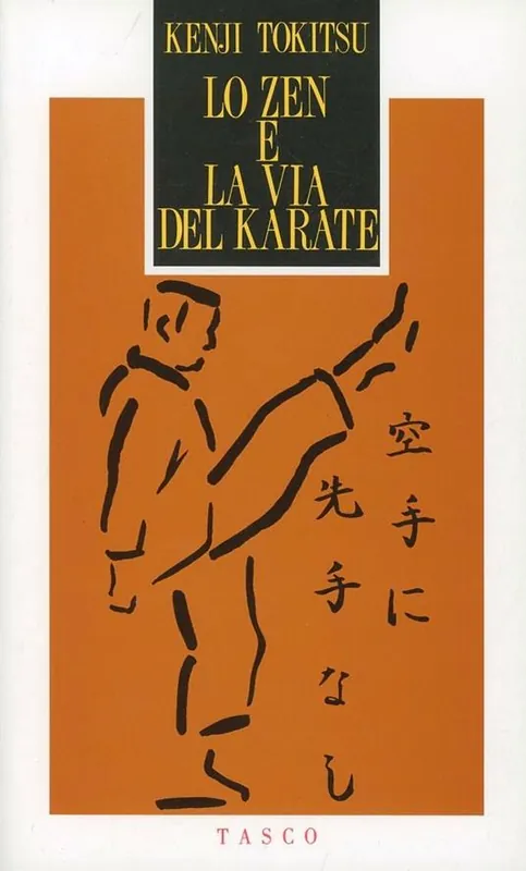 Lo zen e la via del karate Esclusivo