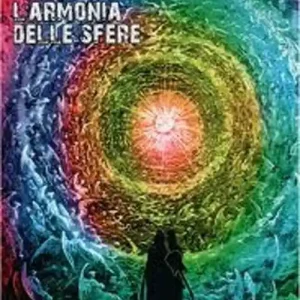 Must-Have Dante e l‘armonia delle sfere. La commedia, il rock progressivo e altri percorsi. Con CD Audio