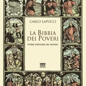 La Bibbia dei poveri. Storia popolare del mondo Prezzo Basso
