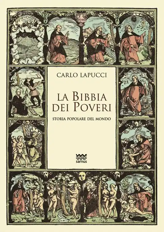 La Bibbia dei poveri. Storia popolare del mondo Prezzo Basso