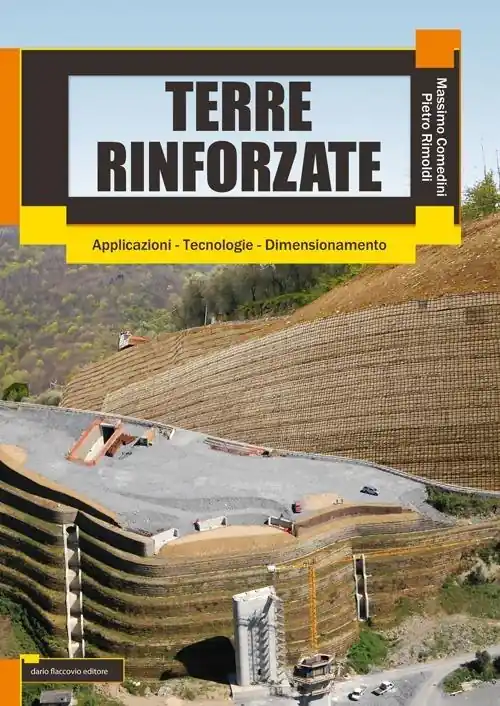 Non Perdere Terre rinforzate. Applicazioni, tecnologie, dimensionamento