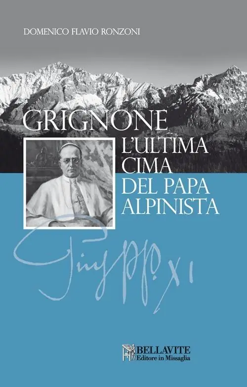 Grignone. L‘ultima cima del papa alpinista Compra Oggi Stesso