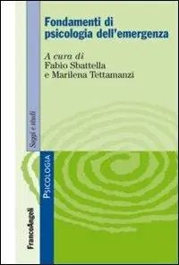 Fondamenti di psicologia dell‘emergenza Prezzo Basso