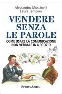 Spedizione Espresso Vendere senza le parole. Come usare la comunicazione non verbale in negozio