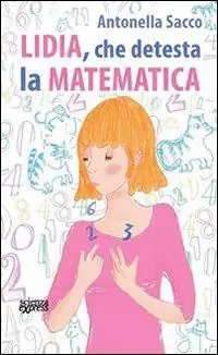 Lidia, che detesta la matematica Ultimissimo Modello
