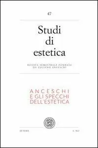 Ordina Subito Studi di estetica. Vol. 47 Anceschi e gli specchi dell‘estetica. Per il centenario della nascita di Luciano Ancheschi (1911-1995)
