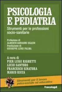 Nuova Collezione Psicologia e pediatria. Strumenti per le professioni socio-sanitarie