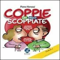 Promozione Esclusiva Coppie scoppiate. Day & night