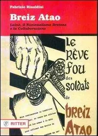 Spedizione Espresso Breiz Atao. Lainé, il nazionalismo bretone e la collaborazione