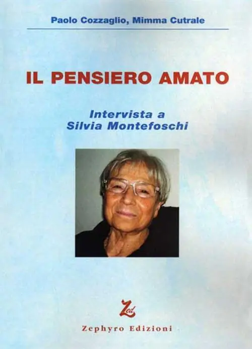 Must-Have Il pensiero amato. Intervista a Silvia Montefoschi. Con DVD
