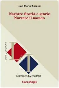 Occasione Narrare storia e storie. Narrare il mondo