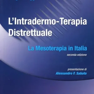 Offerta L‘intradermo-terapia distrettuale. La mesoterapia in Italia
