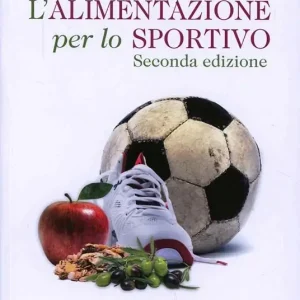 Compra Adesso L‘alimentazione per lo sportivo