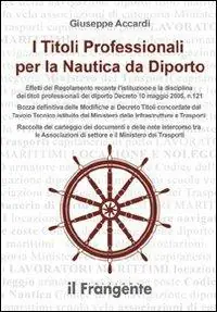 I titoli professionali per la nautica da diporto Ultima Occasione