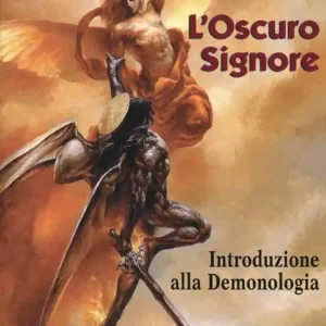 L‘oscuro signore. Introduzione alla demonologia Promozione