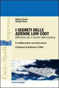Offerta Speciale I segreti delle aziende low cost. Riflessioni per il mondo delle imprese