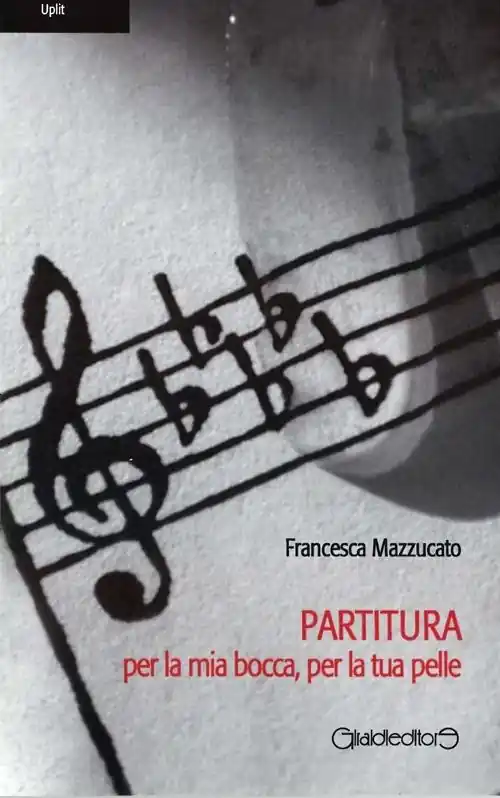 Sconto Partitura per la mia bocca, per la tua pelle