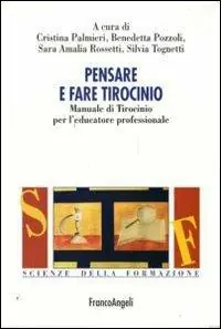 Reso Gratuito Pensare e fare tirocinio. Manuale di tirocinio per l‘educatore professionale