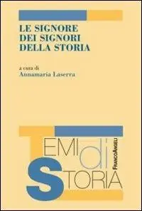 Direttamente Dal Produttore Le signore dei signori della storia