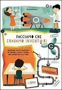 Compra Online Facciamo che eravamo inventori