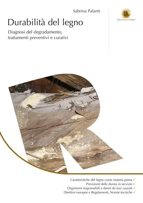 Spedizione Espresso Durabilità del legno. Diagnosi del degradamento, trattamenti preventivi e curativi